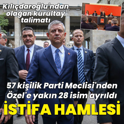 Özel'in ekibindeki 28 isim CHP PM'den istifa etti
