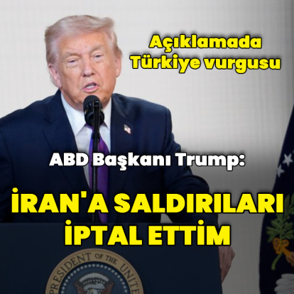 Trump: İran'a yönelik saldırıları iptal ettim