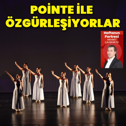 Pointe ile özgürleşiyorlar