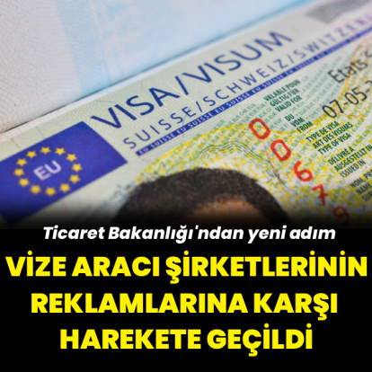 Vize aracılık firmalarının reklamlarına karşı yeni adım