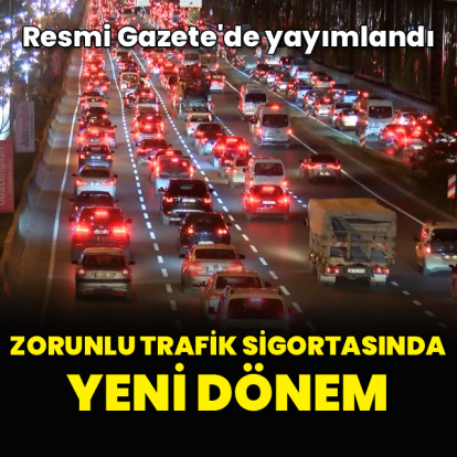 Zorunlu trafik sigortasında yeni dönem
