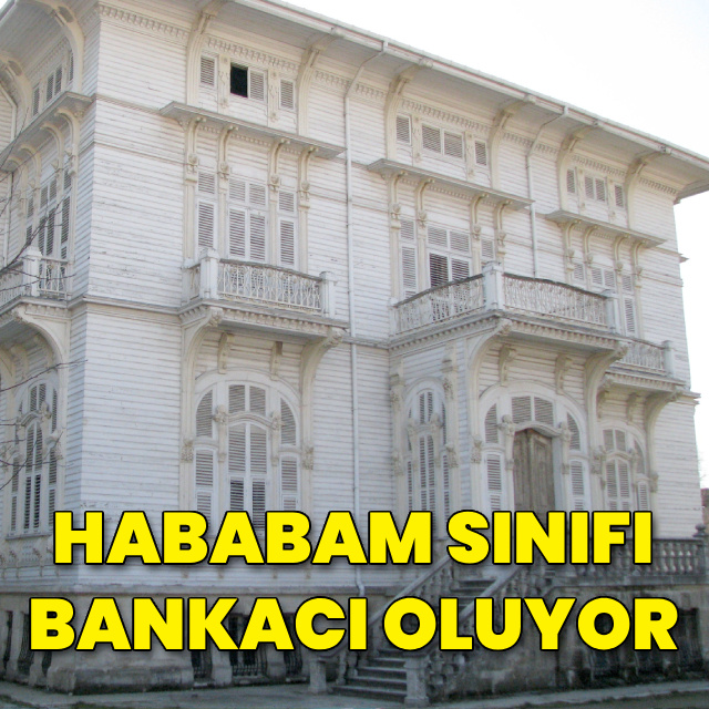 Hababam Sınıfı bankacı oluyor