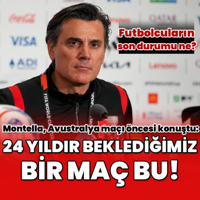"24 yıldır beklediğimiz bir maç!"