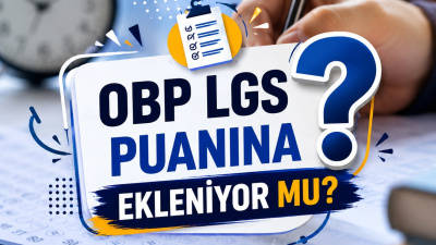 OBP LGS puanına ekleniyor mu?