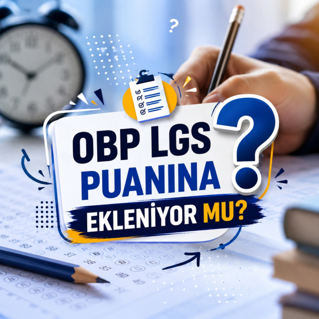 OBP LGS puanına ekleniyor mu?