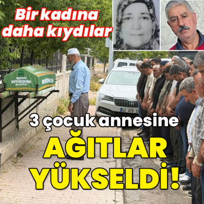 3 çocuk annesine ağıtlar yükseldi!