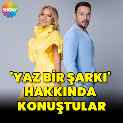 'Yaz Bir Şarkı' hakkında konuştular
