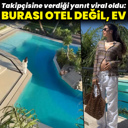 "Burası otel değil, ev"