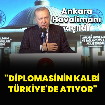 "Diplomasinin kalbi Türkiye'de atıyor"