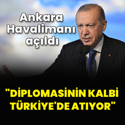 "Diplomasinin kalbi Türkiye'de atıyor"