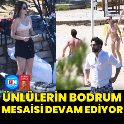 Ünlülerin Bodrum mesaisi devam ediyor