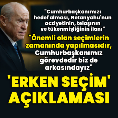 MHP lideri Bahçeli'den açıklamalar