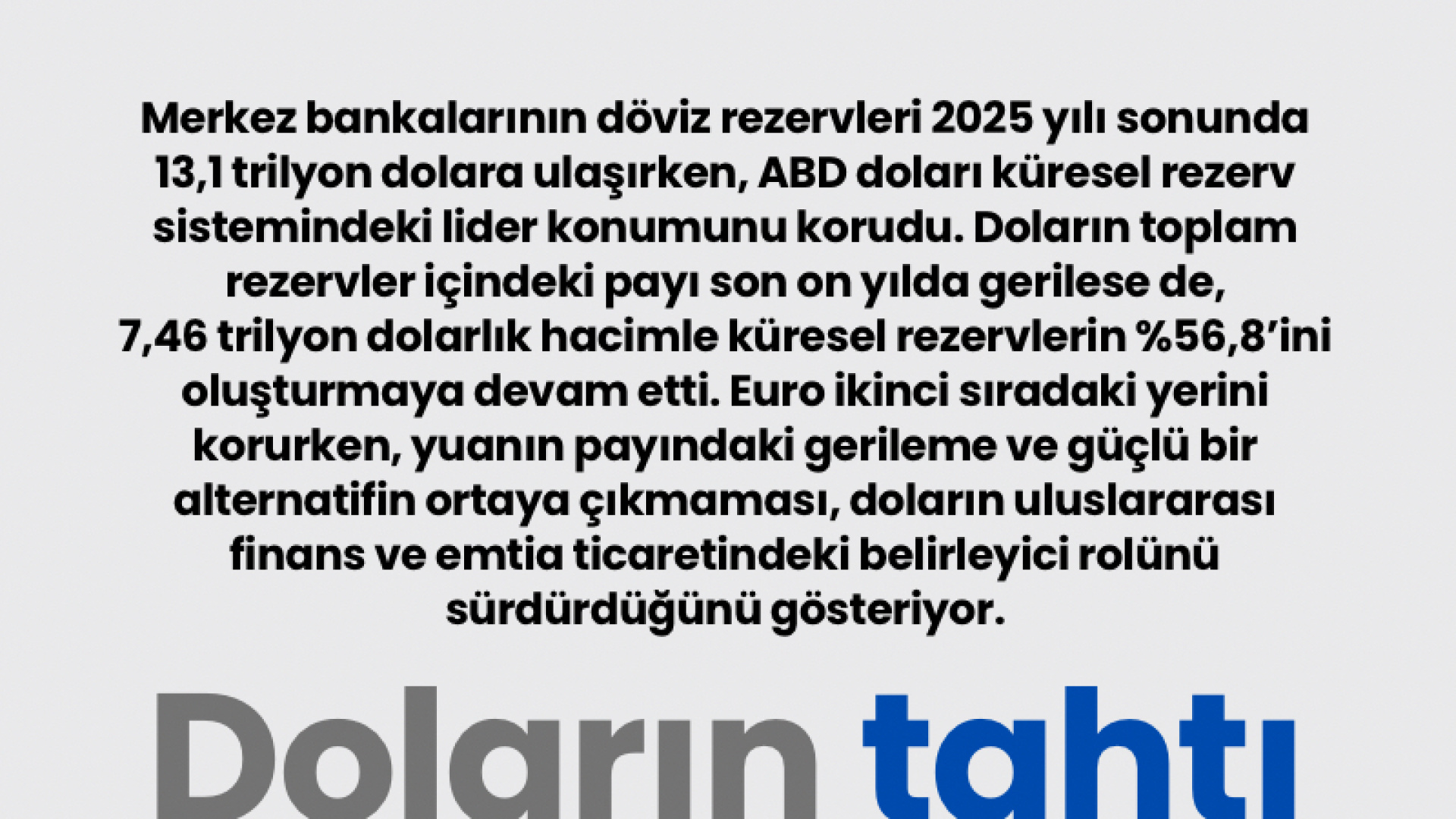Doların Küresel Rezervlerdeki Liderliği Sürüyor: Payı Yüzde 56,8