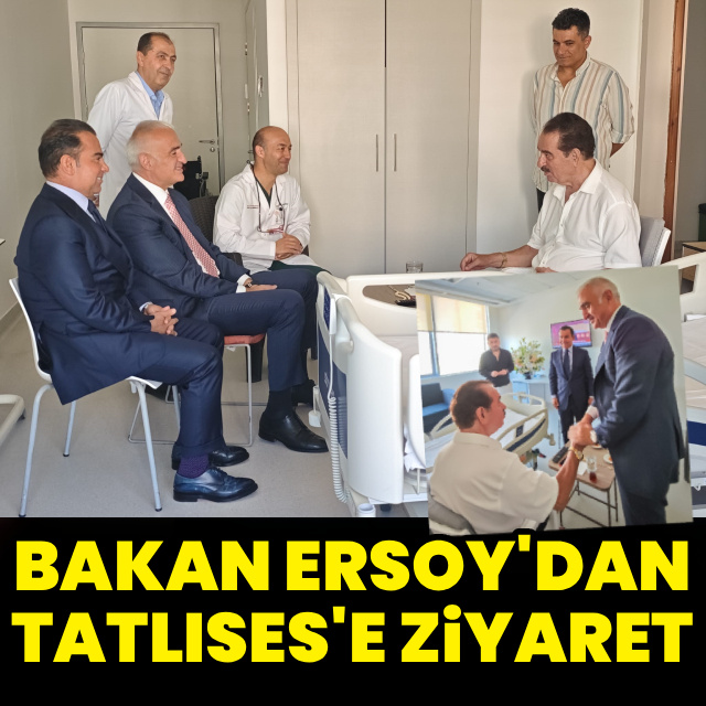Bakan Ersoy, Tatlıses'i ziyaret etti