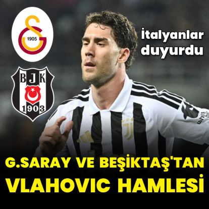 G.Saray ve Beşiktaş'tan Vlahovic hamlesi!