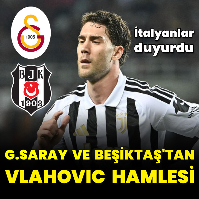 G.Saray ve Beşiktaş'tan Vlahovic hamlesi!