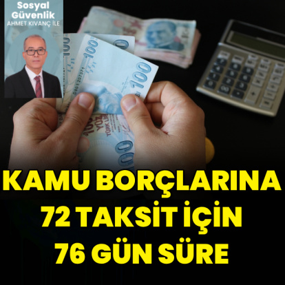 Borcu olana 76 günlük süre