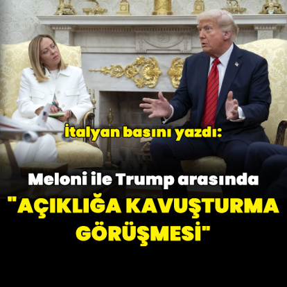 İtalyan basını: Trump ile Meloni arasında "açıklığa kavuşturma" görüşmesi yapıldı