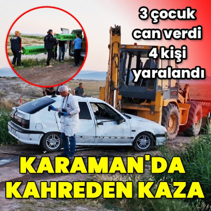 Karaman'da kahreden kaza!