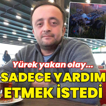 Yardım etmek istedi... Hayata veda etti!