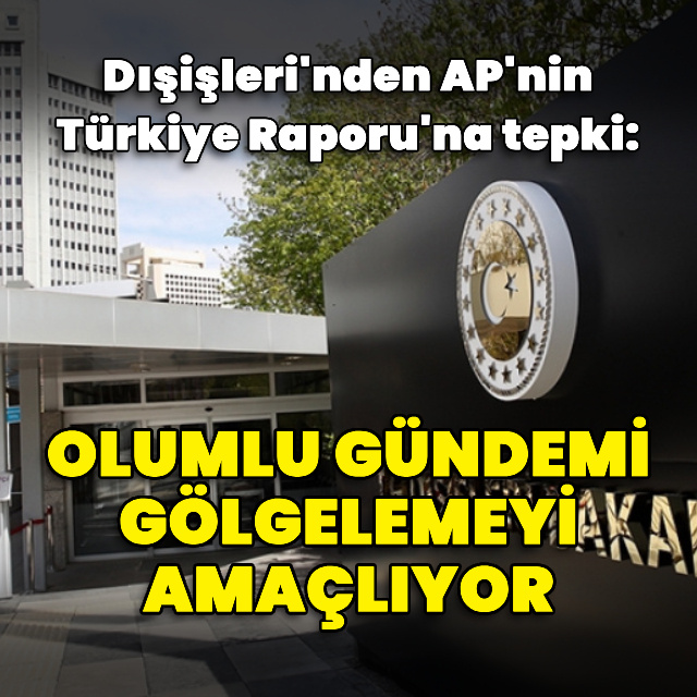Dışişleri'nden AP raporuna tepki