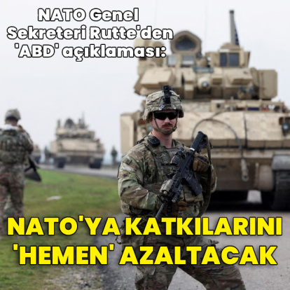 Rutte: ABD, NATO katkılarını 'hemen' azaltacak