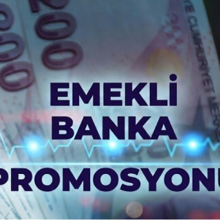 Emekli banka promosyonları