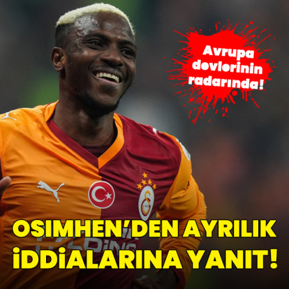 Osimhen'den ayrılık iddialarına yanıt!