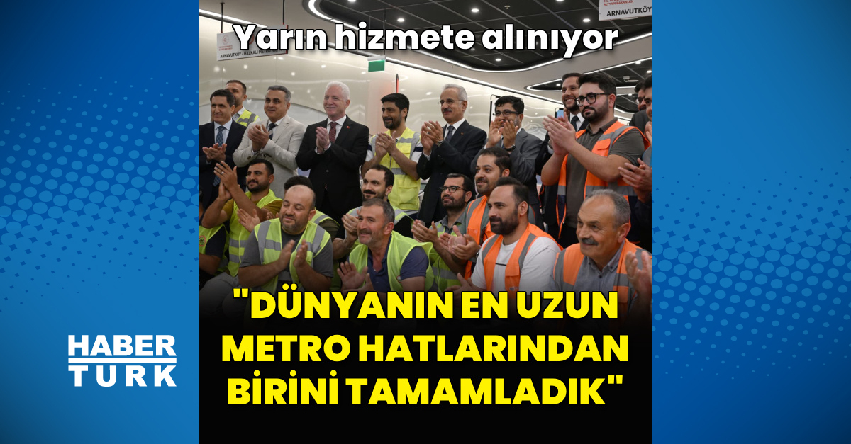Dünyanın en uzun metro hatlarından birini tamamladık