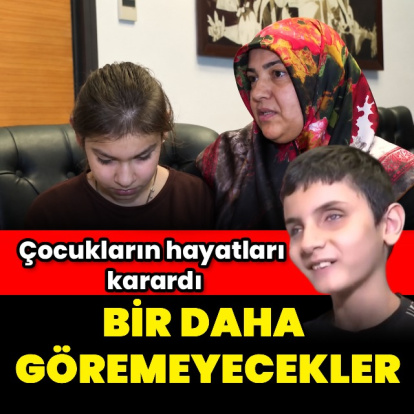 Bir daha göremeyecekler!