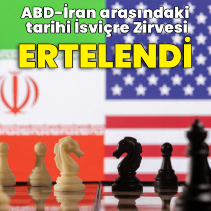 ABD-İran arasındaki İsviçre zirvesi ertelendi