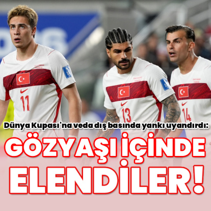 Türkiye'nin Dünya Kupası'na vedası dünya basınında!