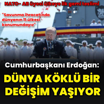 "Dünya köklü bir değişim yaşıyor"