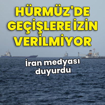 İran medyası: Hürmüz'de geçişlere izin verilmiyor