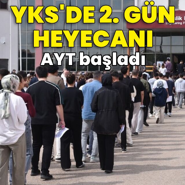 YKS'de ikinci gün heyecanı: AYT ve YDT sona erdi