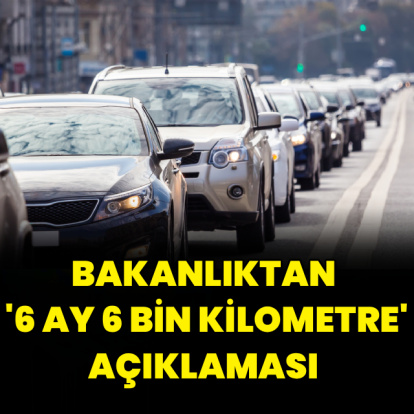 Bakanlıktan 'ikinci el otomobil' açıklaması