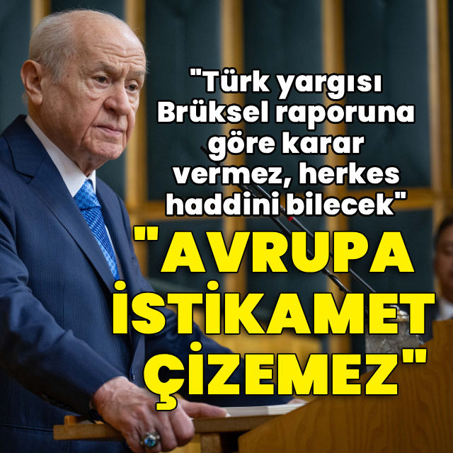 MHP lideri Bahçeli'den açıklamalar