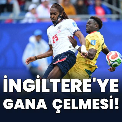 İngiltere'ye Gana çelmesi!