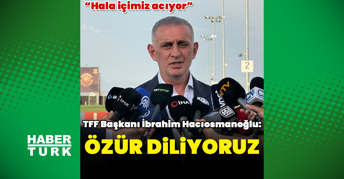 Hacıosmanoğlu taraftarlardan özür diledi