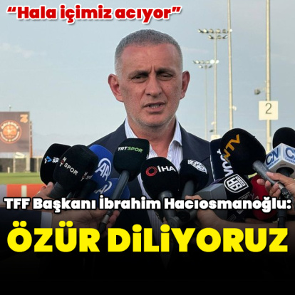 Hacıosmanoğlu özür diledi
