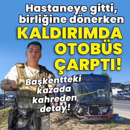 Hastaneden birliğine dönerken kaldırımda otobüs çarptı!