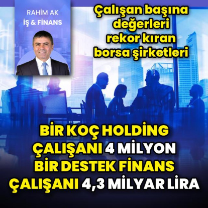 Çalışan başına rekor kıran şirketler