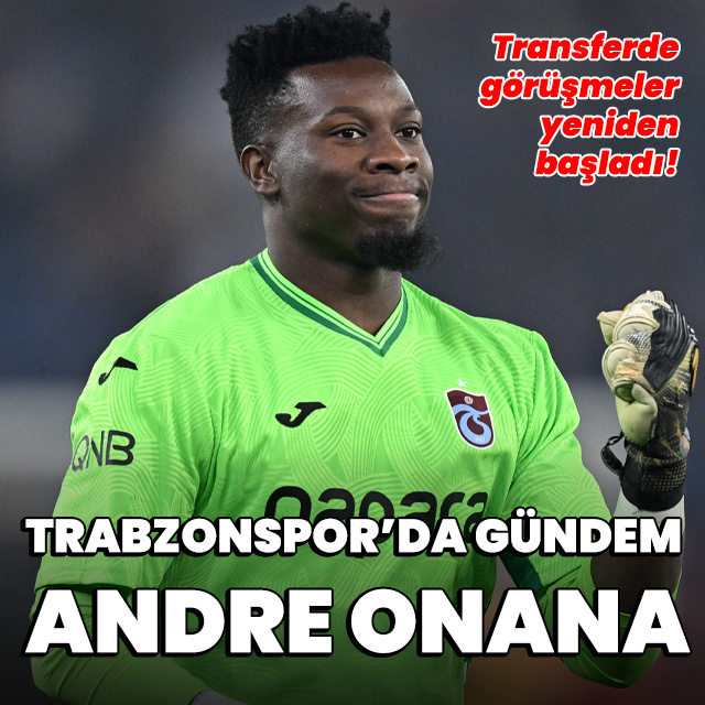 Trabzonspor'da gündem Onana!