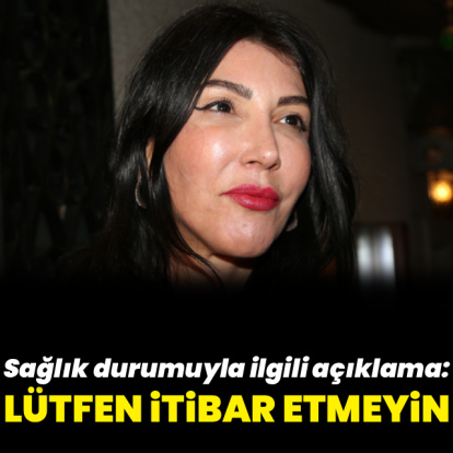 Sağlık durumuyla ilgili açıklama