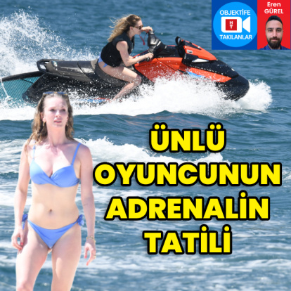 Ünlü oyuncunun adrenalin tatili