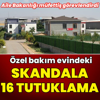Özel bakım evinde skandala 16 tutuklama!