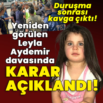 Yeniden görülen Leyla Aydemir davasında karar açıklandı!