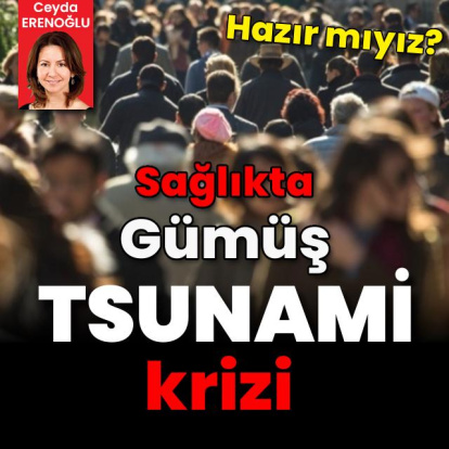 Sağlıkta gümüş tsunami krizi