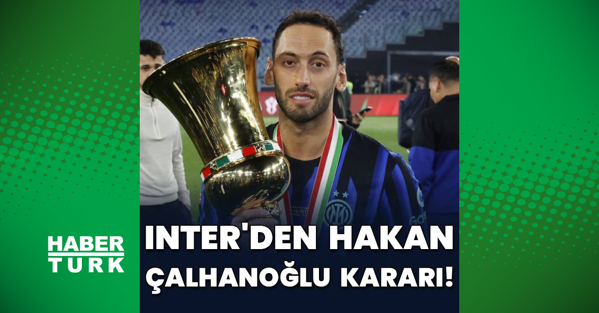 Inter, Hakan Çalhanoğlu'nu Kadroda Tutacak, 2027'de Sözleşme Yenilemeyecek