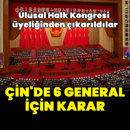 Çin'de 6 general, Ulusal Halk Kongresi üyeliğinden çıkarıldı